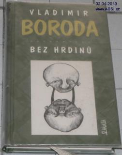 BEZ HRDINŮ