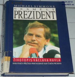 NESMĚLÝ PREZIDENT