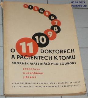 O DOKTORECH A PACIENTECH K TOMU - SBORNÍK MATERIÁLŮ PRO SOUBORY 