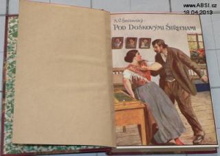 POD DOŠKOVÝMI STŘECHAMI, SPÁLENÝ ŠIMÁK, BARON KRUŠINA, PERLA V HRUBÉ KAZAJCE,