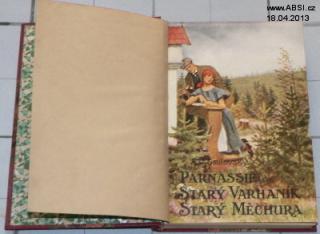 PARNASSIE, STARÝ VARHANÍK, STARÝ MĚCHURA 