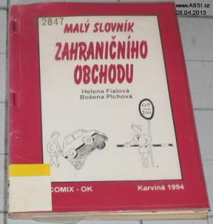 MALÝ SLOVNÍK ZAHRANIČNÍHO OBCHODU
