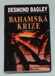 BAHAMSKÁ KRIZE