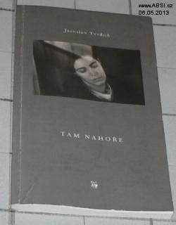 TAM NAHOŘE