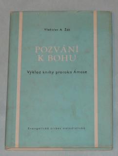 POZVÁNÍ K BOHU - VÝKLAD KNIHY PROROKA ÁMOSE