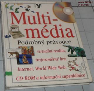 MULTIMEDIA - PODROBNÝ PRŮVODCE