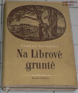 NA LIBROVĚ GRUNTĚ