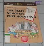 JAK ČELIT NEMOCEM CEST MOČOVÝCH