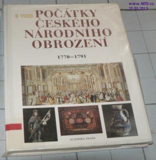 POČÁTKY ČESKÉHO NÁRODNÍHO OBROZENÍ 1770-1791