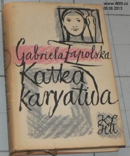 KATKA KARYATIDA