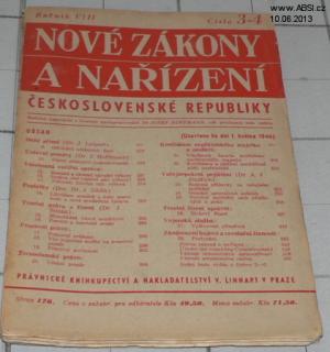 NOVÉ ZÁKONY A NAŘÍZENÍ ČESKOSLOVENSKÉ REPUBLIKY ROČNÍK VIII. číslo 3-4