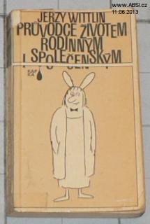PRŮVODCE ŽIVOTEM RODINNÝM I SPOLEČENSKÝM