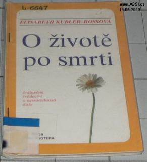 O ŽIVOTĚ PO SMRTI