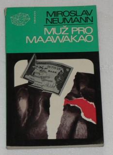 MUŽ PRO MAAWAKAO