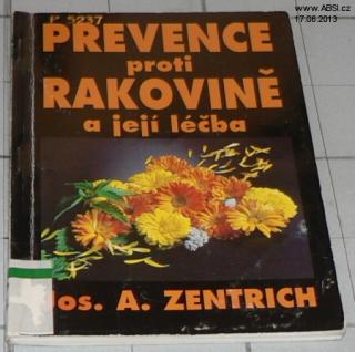 PREVENCE PROTI RAKOVINĚ A JEJÍ LÉČBA