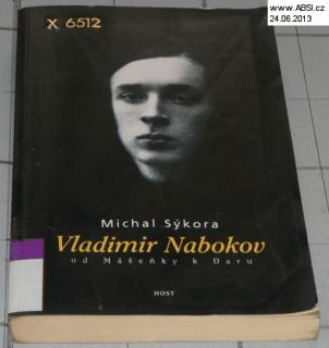 VLADIMÍR NABOKOV OD MÁŠENKY K DARU