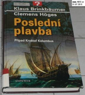 POSLEDNÍ PLAVBA - PŘÍPAD KRYŠTOF KOLUMBUS