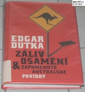 ZÁLIV OSAMĚNÍ & ZAPOMENUTÉ AUSTRALSKÉ POVÍDKY