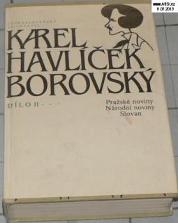 DÍLO II. - PRAŽSKÉ NOVINY, NÁRODNÍ NOVINY SLOVAN