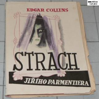 STRACH JIŘÍHO PARMENTIERA