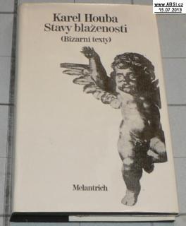STAVY BLAŽENOSTI (BIZARNÍ TEXTY) 