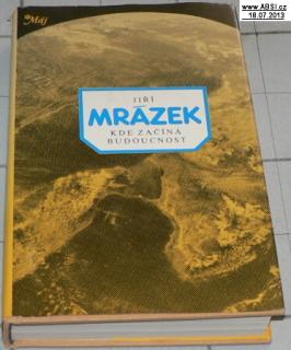 KDE ZAČÍNÁ BUDOUCNOST