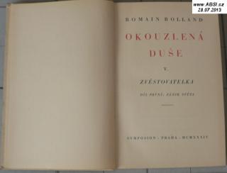 OKOUZLENÁ DUŠE V. - ZVĚSTOVATELKA