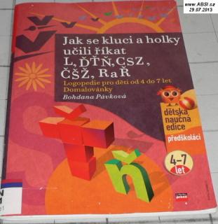 JAK SE KLUCI A HOLKY UČILI ŘÍKAT L, ĎŤŇ, CSZ, ČŠŽ, RaŘ - DOMALOVÁNKY 4-7 let