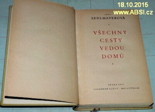 VŠECHNY CESTY VEDOU DOMů