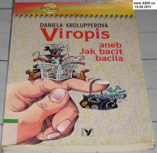 VIROPIS ANEB JAK BACIT BACILA