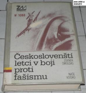 ČESKOSLOVENŠTÍ LETCI V BOJI PROTI FAŠISMU