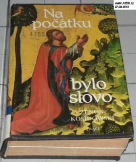 NA POČÁTKU BYLO SLOVO