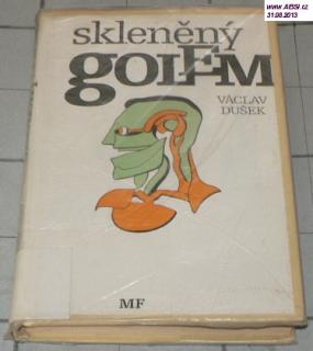 SKLENĚNÝ GOLÉM