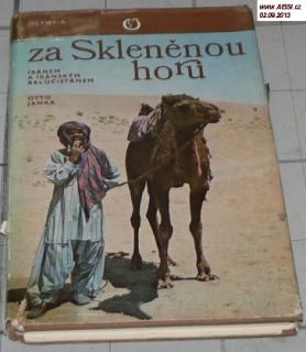 ZA SKLENĚNOU HORU - ÍRÁNEM A ÍRANSKÝM BALÚČISTÁNEM