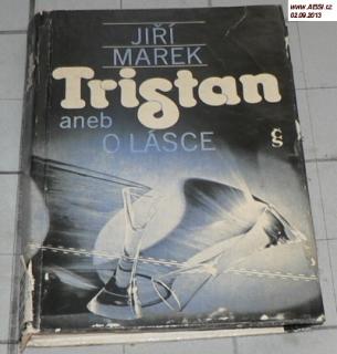 TRISTAN ANEB O LÁSCE