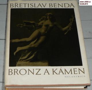 BRONZ A KÁMEN - HRST VZPOMÍNEK