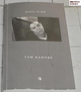 TAM NAHOŘE