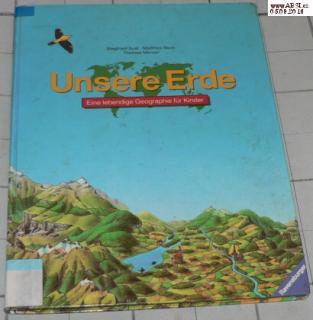 UNSERE ERDE - EINE LEBENDIGE GEOGRAPHIE FUR KINDER