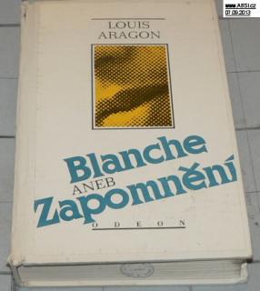 BLANCHE ANEB ZAPOMNĚNÍ