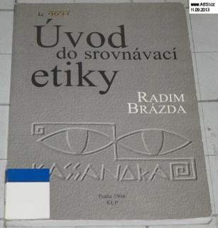 ÚVOD DO SROVNÁVACÍ ETIKY