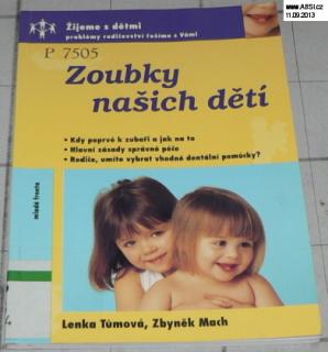 ZOUBKY NAŠICH DĚTÍ