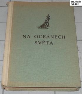 NA OCEÁNECH SVĚTA