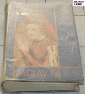 VÁCLAV IV. 1361-1419 K PŘEDPOKLADŮM HUSITSKÉ REVOLUCE