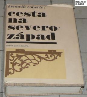 CESTA NA SEVEROZÁPAD