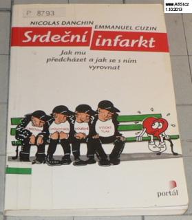 SRDEČNÍ INFARKT - JAK MU PŘEDCHÁZET