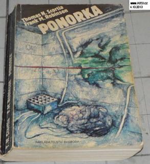 PONORKA (SKLENĚNÉ PEKLO, PROMÉTHEUS V PLAMENECH, NOČNÍ MŮRA, PONORKA, VÝBUCH)