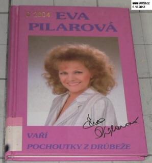 EVA PILAROVÁ VAŘÍ POCHOUTKY Z DRŮBEŽE