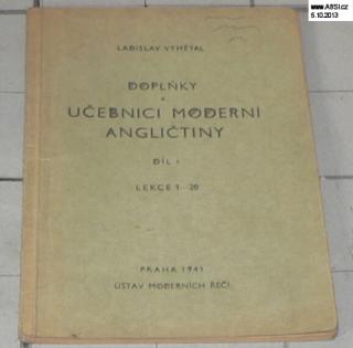 DOPLŇKY K UČEBNICI MODERNÍ ANGLIČTINY díl I.