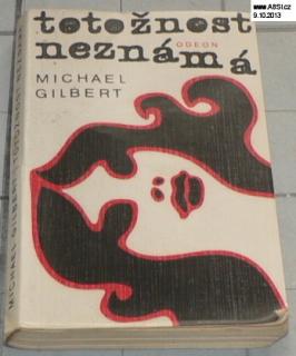 TOTOŽNOST NEZNÁMÁ