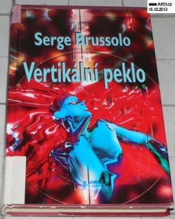 VERTIKÁLNÍ PEKLO